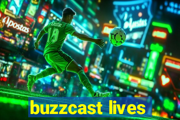 buzzcast lives